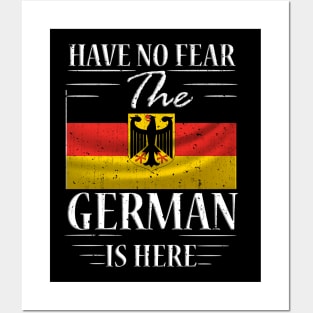 Have No Fear The German Is Here Posters and Art